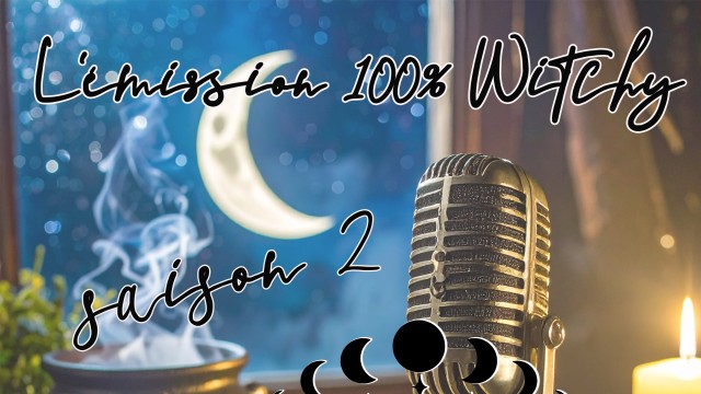 Émission 100% Witchy d’Artémysia Wildy